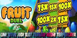 Link Situs Judi Slot Terbaik Resmi Terpercaya Menang Maxwin Fruit Duel
